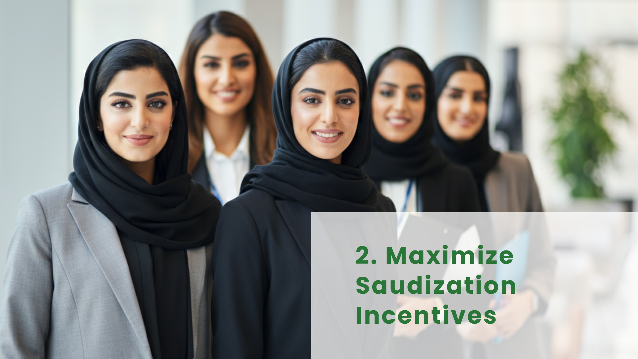 Maximize Saudization Incentives